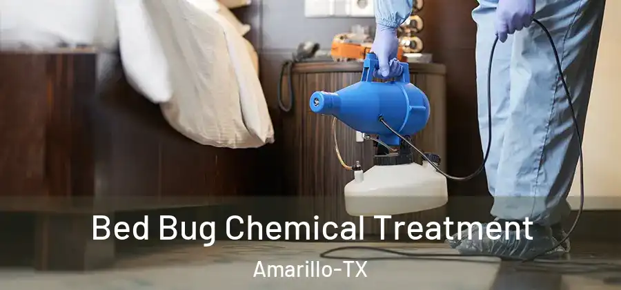 Bed Bug Chemical Treatment Amarillo-TX