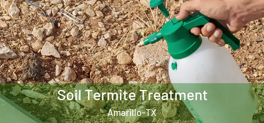 Soil Termite Treatment Amarillo-TX